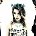 Buy Kylie Minogue - Let's Get To It Mp3 Download