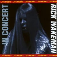 Purchase Rick Wakeman - King Biscuit Flower Hour Presents Rick Wakeman in Concert