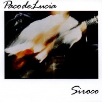 Purchase Paco De Lucia - Siroco