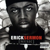 Purchase Erick Sermon - Music