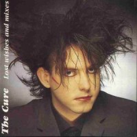 Purchase The Cure - Lost Wishes And Mixes