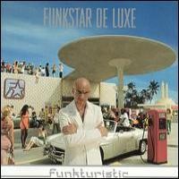 Purchase Funkstar De Luxe - Funkturistic