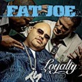 Buy Fat Joe - Loyalty Mp3 Download