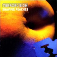 Purchase Terrorvision - Shaving Peaches