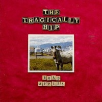 Purchase The Tragically Hip - Road Apples