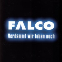 Purchase Falco - Verdammt Wir Leben Noch