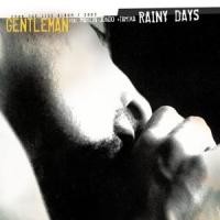 Purchase Gentleman - Rainy Days