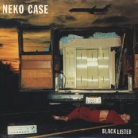 Purchase Neko Case - Blacklisted