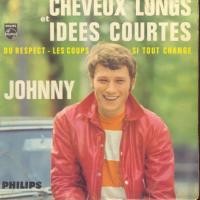Purchase Johnny Hallyday - Cheveux Longs Et Idees Courtes