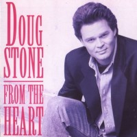 Purchase Doug Stone - From The Heart