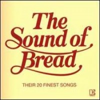Purchase Bread - The Sound Of Bread: Their 20 Finest Songs
