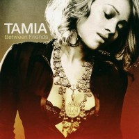 Purchase Tamia - Between Friends