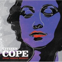 Purchase Citizen Cope - Every Waking Moment