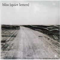 Purchase Bliss - Quiet Letters