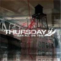 Purchase Thursday - War All the Time