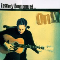 Purchase Tommy Emmanuel - Only