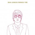Buy Sean Lennon - Friendly Fire Mp3 Download