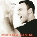 Buy Mustafa Sandal - Detay Mp3 Download