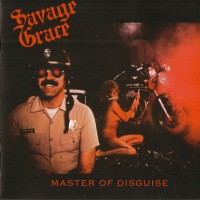 Purchase Savage Grace - Master Of Disguise & The Dominatress (Reissued 2010)