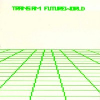Purchase Trans Am - Futureworld