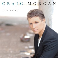 Purchase Craig Morgan - I Love It