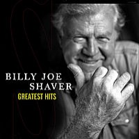 Purchase Billy Joe Shaver - Greatest Hits