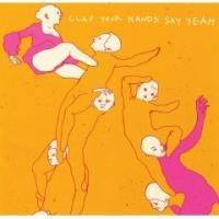 Purchase Clap Your Hands Say Yeah - Clap Your Hands Say Yeah
