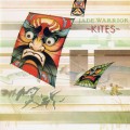 Buy Jade Warrior - Kites Mp3 Download