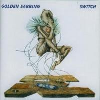 Purchase Golden Earring - Switch