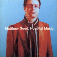 Purchase Matthew Good - Hospital Music