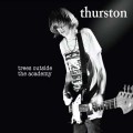 Buy Thurston Moore - Trees Outside The Academy Mp3 Download