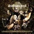 Buy Drowning Pool - Loudest Common Denominator Mp3 Download