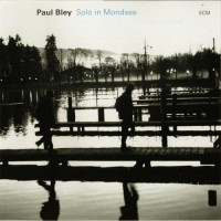 Purchase Paul Bley - Solo In Mondsee