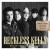 Buy Reckless Kelly - Best Of The Sugar Hill Years Mp3 Download