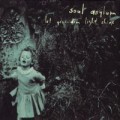 Buy Soul Asylum - Let Your Dim Light Shine Mp3 Download