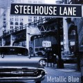 Buy Steelhouse Lane - Metallic Blue Mp3 Download
