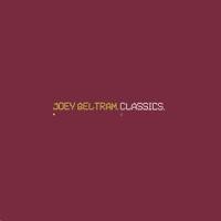 Purchase Joey Beltram - Classics