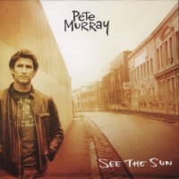 Purchase Pete Murray - See The Sun