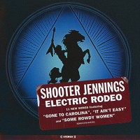 Purchase Shooter Jennings - Electric Rodeo