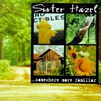 Purchase Sister Hazel - Somewhere More Familiar