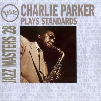 Purchase Charlie Parker - Verve Jazz Masters 28: Plays Standards