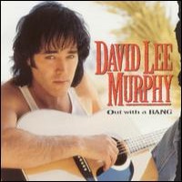 Purchase David Lee Murphy - Out With a Bang