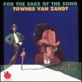 Buy Townes Van Zandt - For The Sake of The Song Mp3 Download