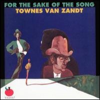 Purchase Townes Van Zandt - For The Sake of The Song