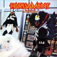 Purchase Parliament - The Clones Of Dr. Funkenstein (Reissued 1990)