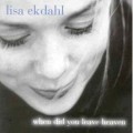 Buy Lisa Ekdahl - When Did You Leave Heaven Mp3 Download