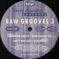 Buy Kerri Chandler - Raw Grooves 3 Mp3 Download