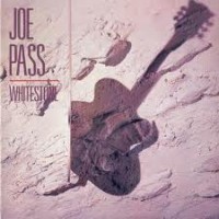 Purchase Joe Pass - Whitestone