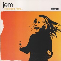 Purchase Jem - It All Starts Here