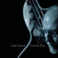 Buy Larry Carlton - Sapphire Blue Mp3 Download